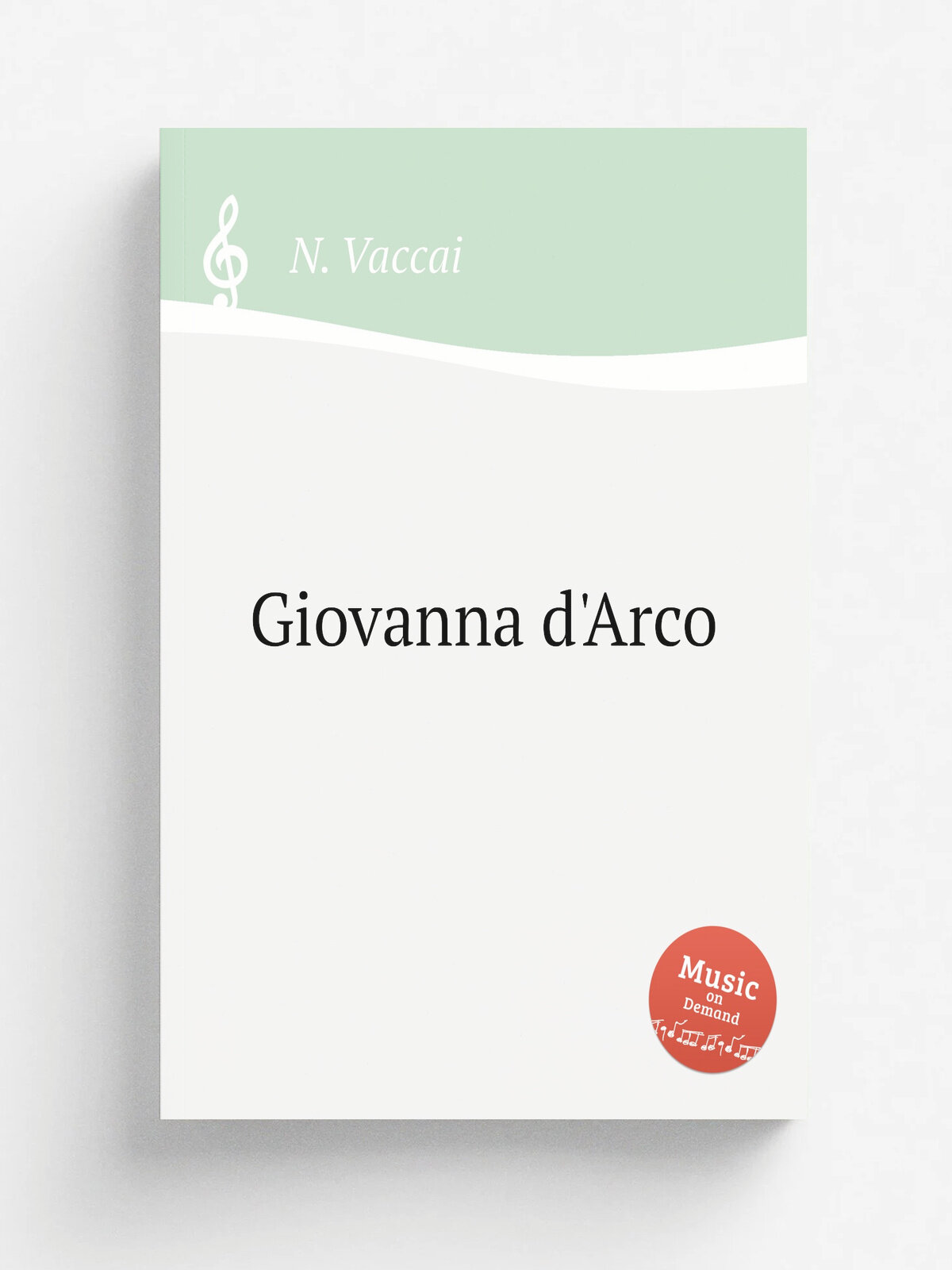 Giovanna d'Arco | N. Vaccai | Репринт