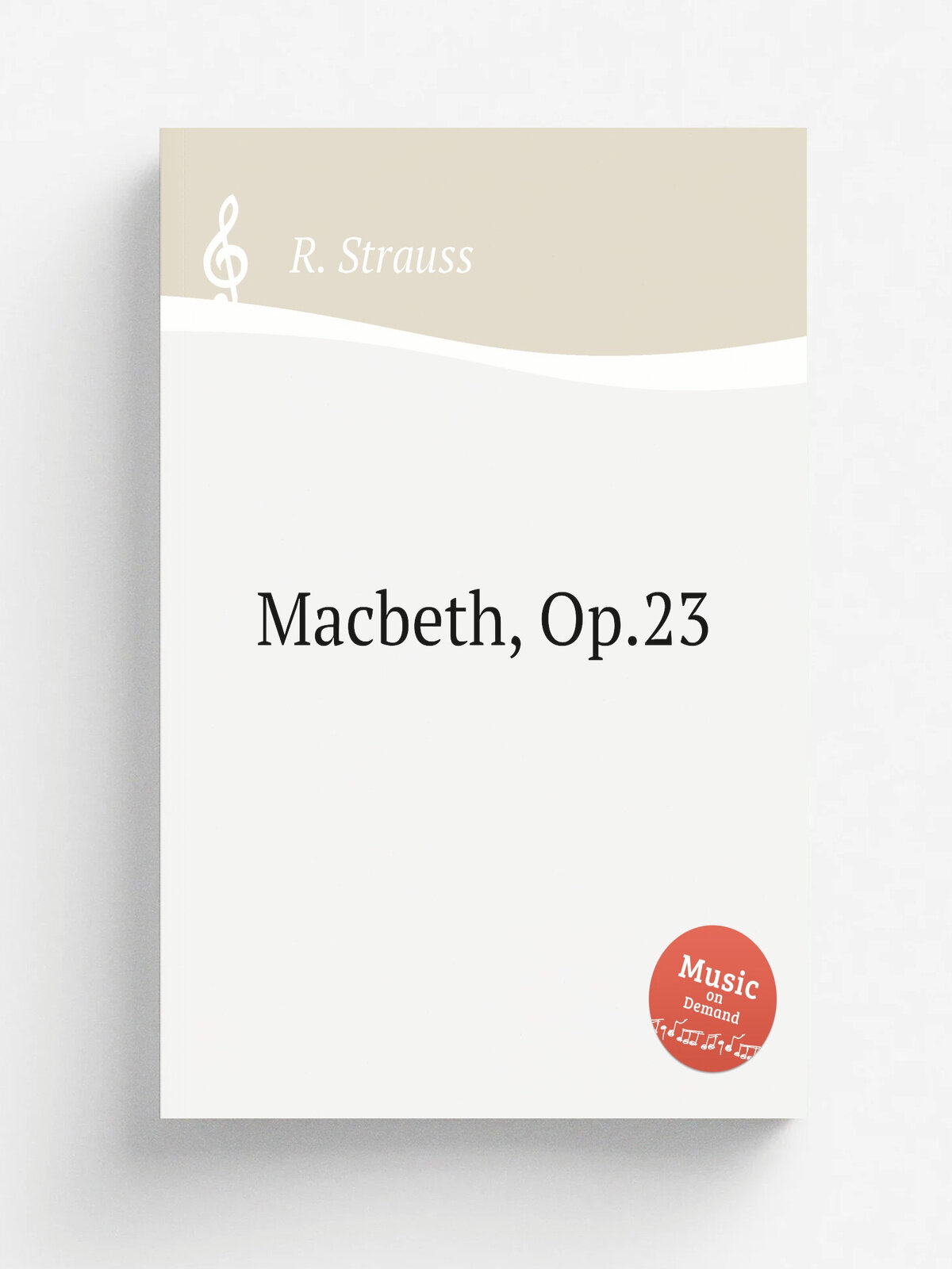 Macbeth, Op.23 | R. Strauss | 1886 | Репринт