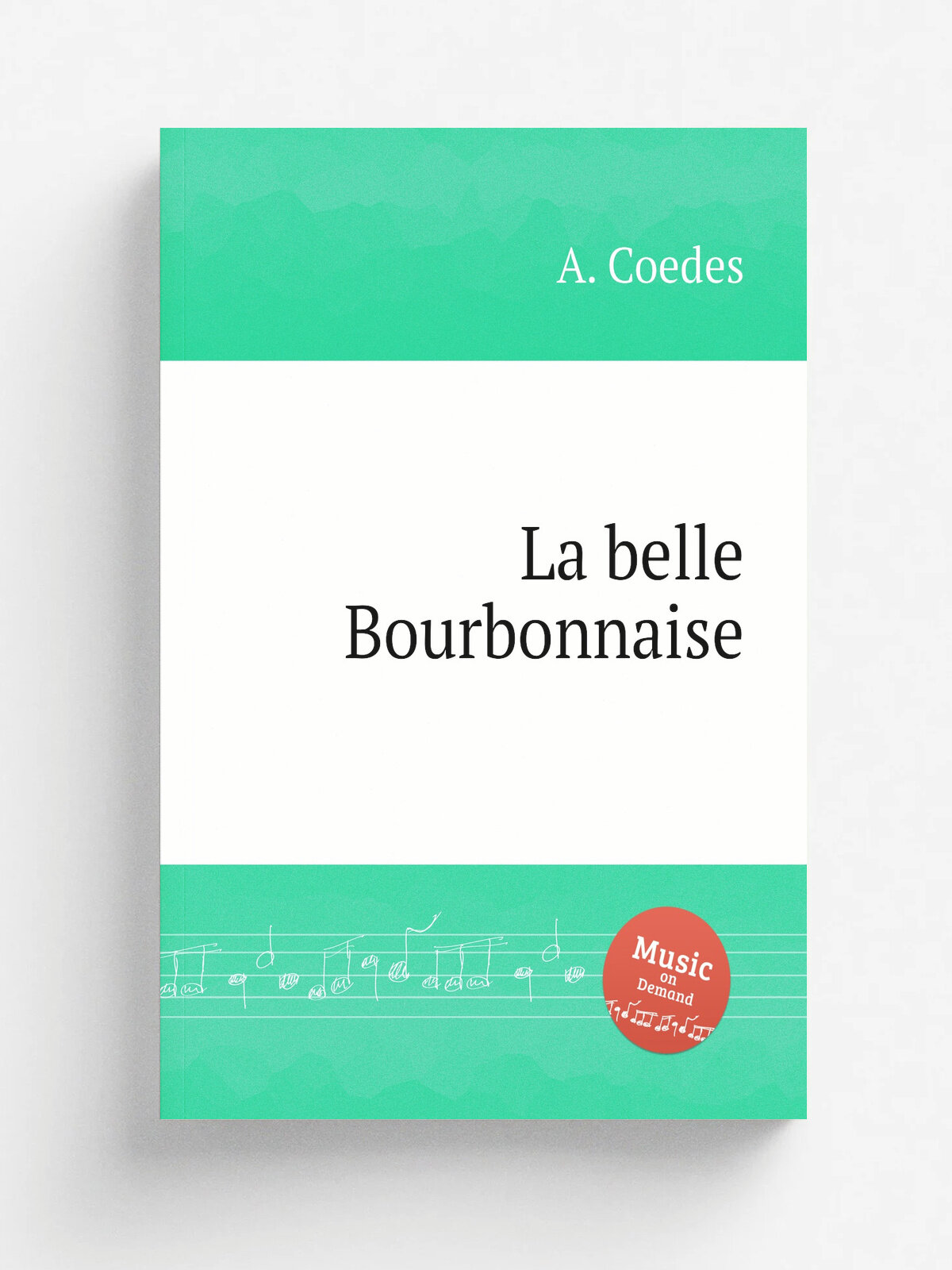 La belle Bourbonnaise | A. Coedes | Репринт