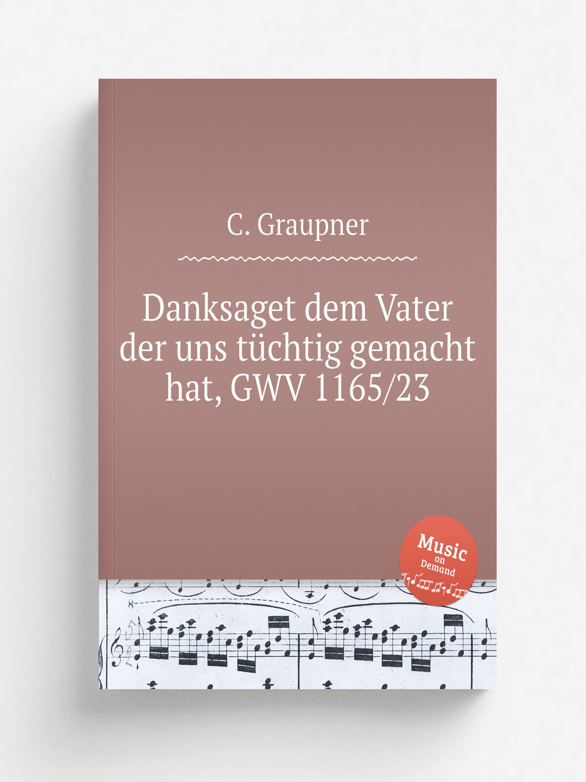Danksaget dem Vater der uns t.chtig gemacht hat, Gwv 1165/23 | C. Graupner | 1723 | Репринт