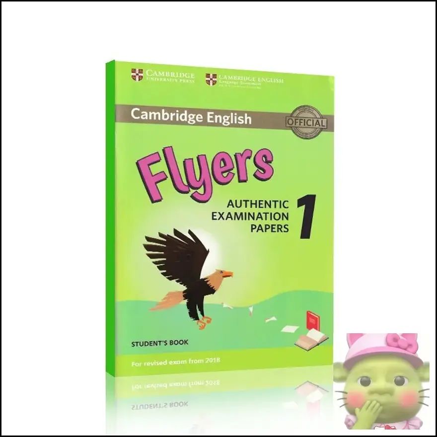 Cambridge English Young Learners. Flyers 1 for Revised Exam from 2018. Student's Book