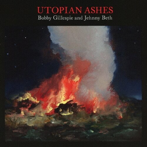 Музыка CD Bobby Gillespie - Utopian Ashes (CD, Album, Promo, 2021)