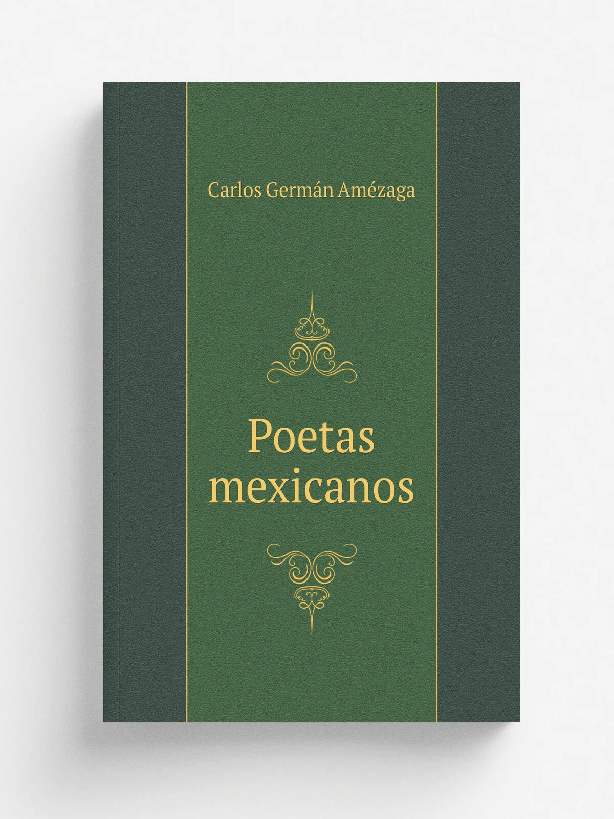 Poetas mexicanos | Carlos Germ.n Am.zaga | 1896 | Репринт