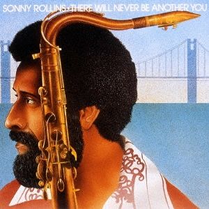 Музыка CD Sonny Rollins - There Will Never Be Another You