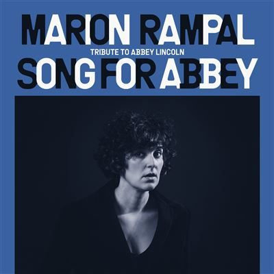 Виниловая пластинка Marion Rampal - Song For Abbey (Tribute To Abbey Lincoln)