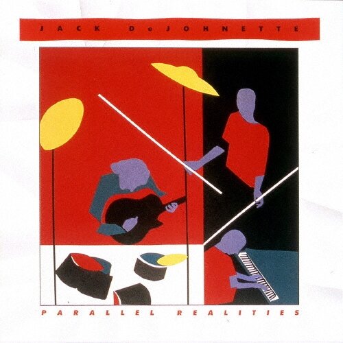 Музыка CD Jack DeJohnette - Parallel Realities