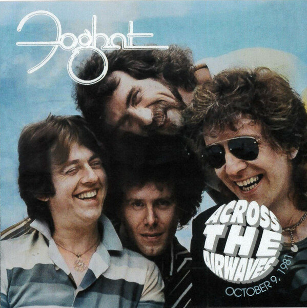 Музыка CD Foghat - Across The Airwaves - October 9, 1981 (CD, Unofficial Release, 2026)