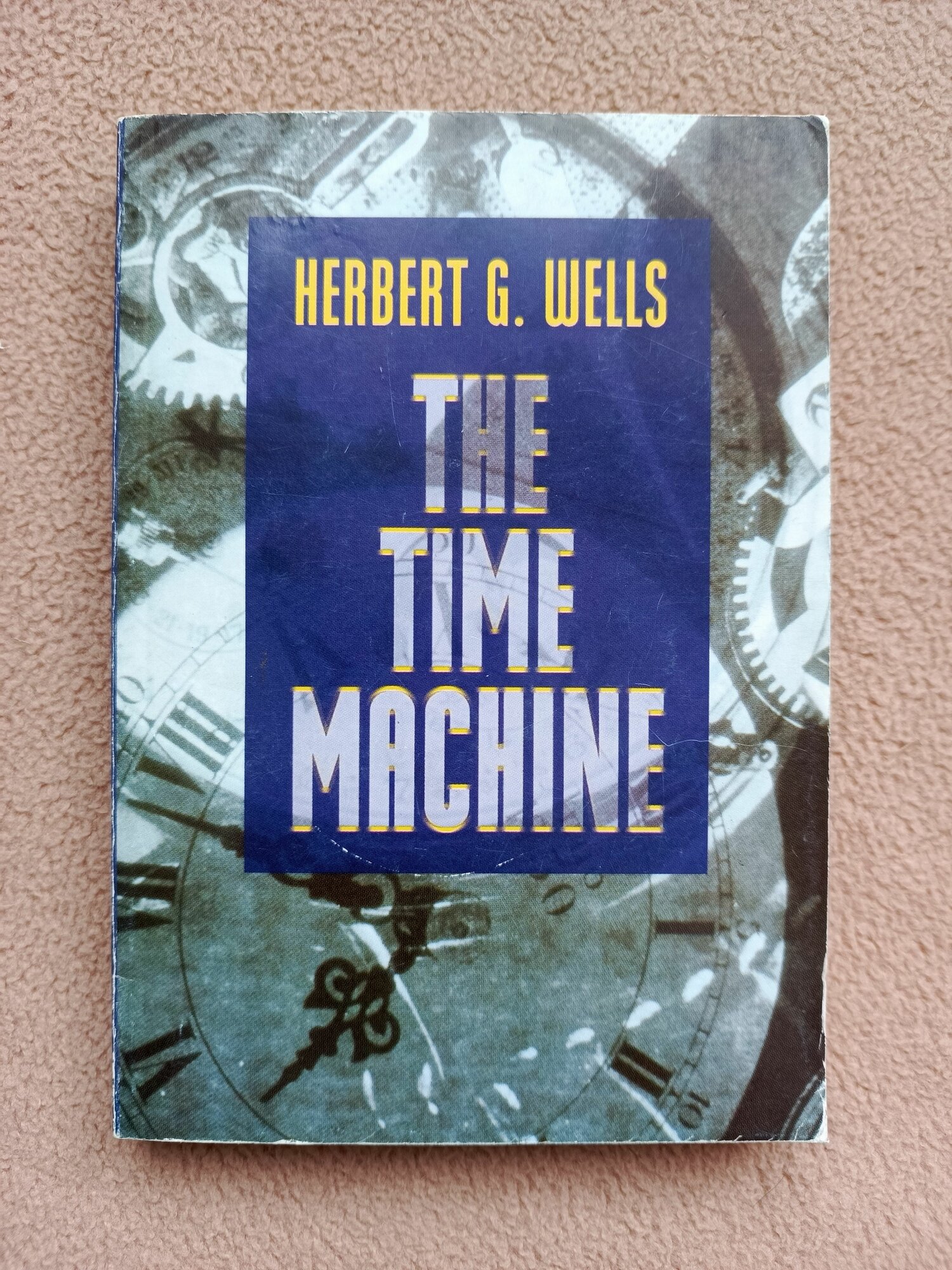 The Time Machine. Herbert G. Wells/ Машина времени и другие произведения. Сборник. Герберт Уэллс. На английском языке | Уэллс Герберт Джордж | Книга б/у