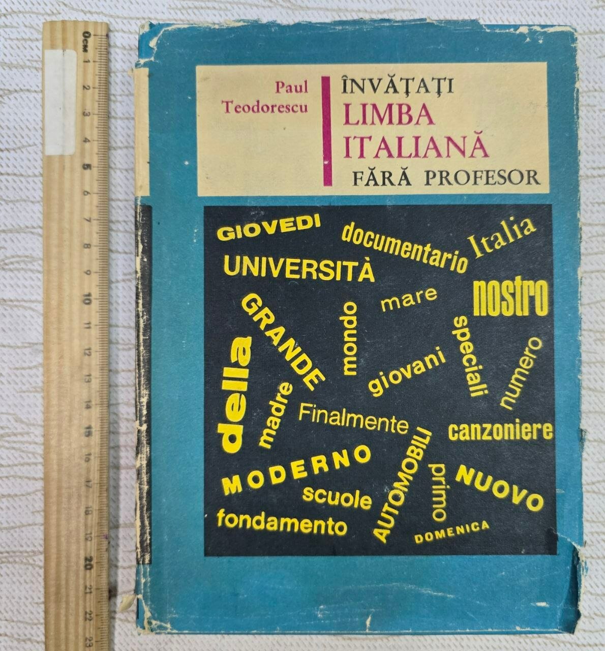 Invatati limba italiana fara profesor. Paul Teodorescu / Изучайте итальянский язык без преподавателя, Пауль Теодореску