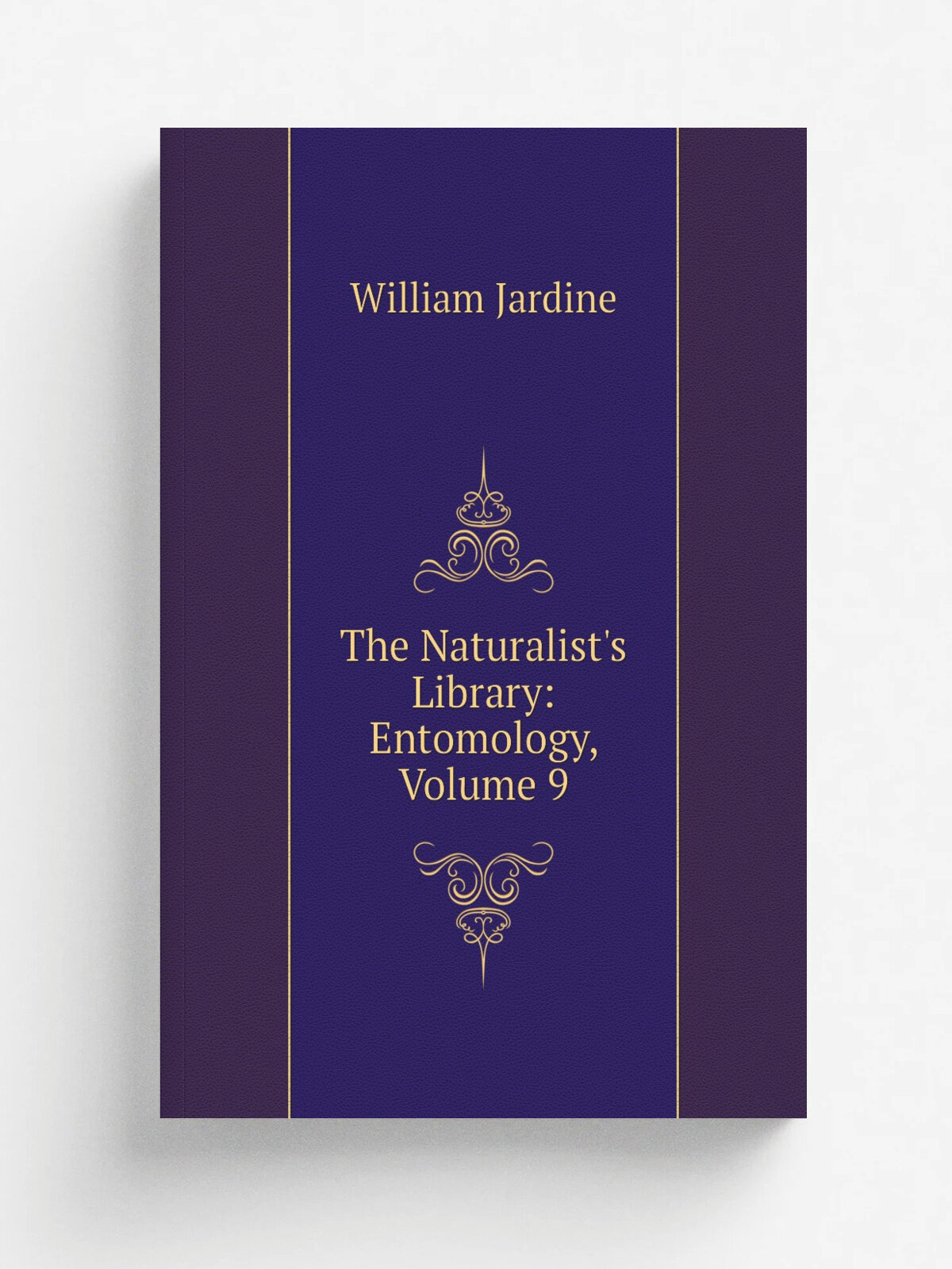The Naturalist's Library: Entomology, Volume 9