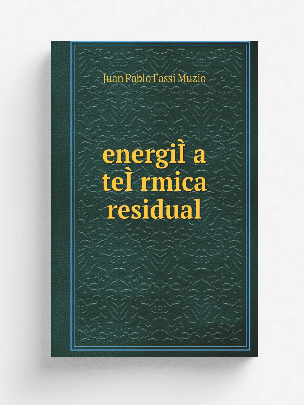 Energi. a te. rmica residual | Juan Pablo Fassi Muzio | Репринт