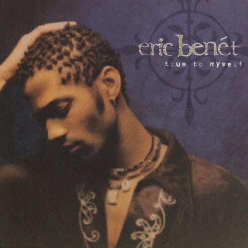 Музыка CD Eric Benet - True To Myself (CD, Album, Stereo, 1996)