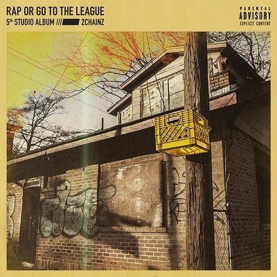 Музыка CD 2 Chainz - Rap Or Go To The League (CD, Album, 2019)