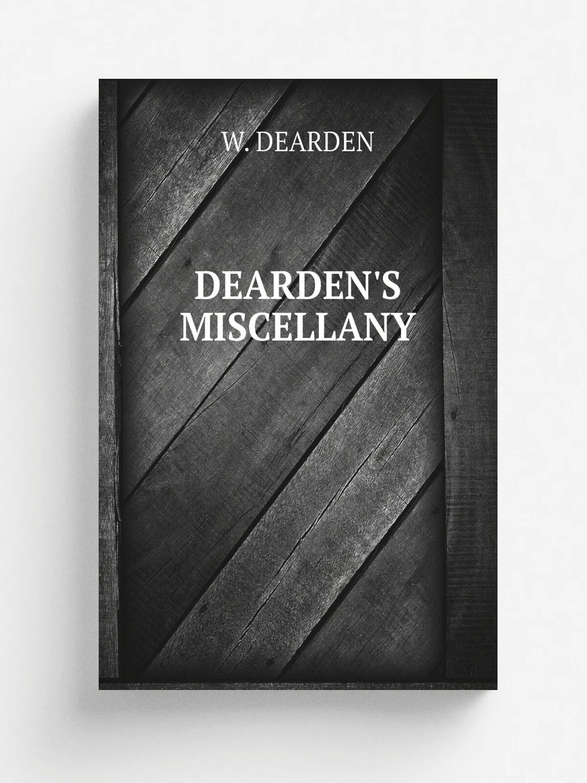 "Dearden'S Miscellany" | W. DEARDEN | 1839 | Репринт