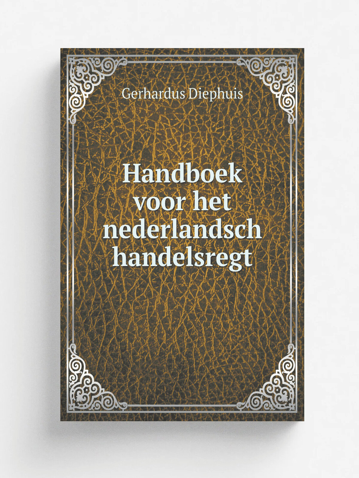 Handboek voor het nederlandsch handelsregt