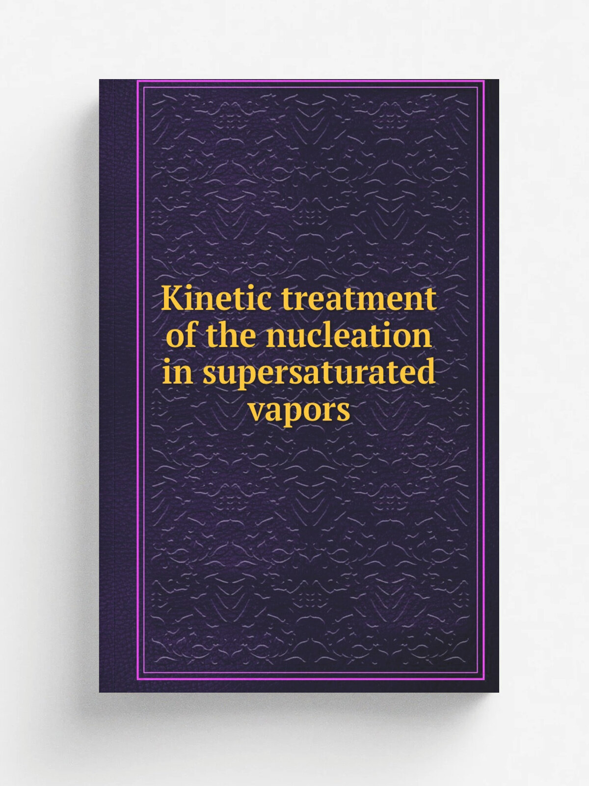 Kinetic treatment of the nucleation in supersaturated vapors
