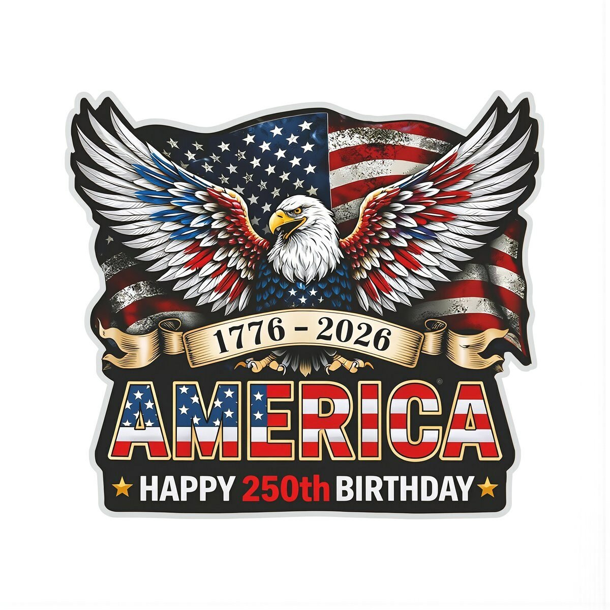Наклейка декаль с орлом США американский флаг 1776-2026 юбилей 250 лет светоотражающий материал для автомобиля окна размер 6 дюймов, 6 дюймов