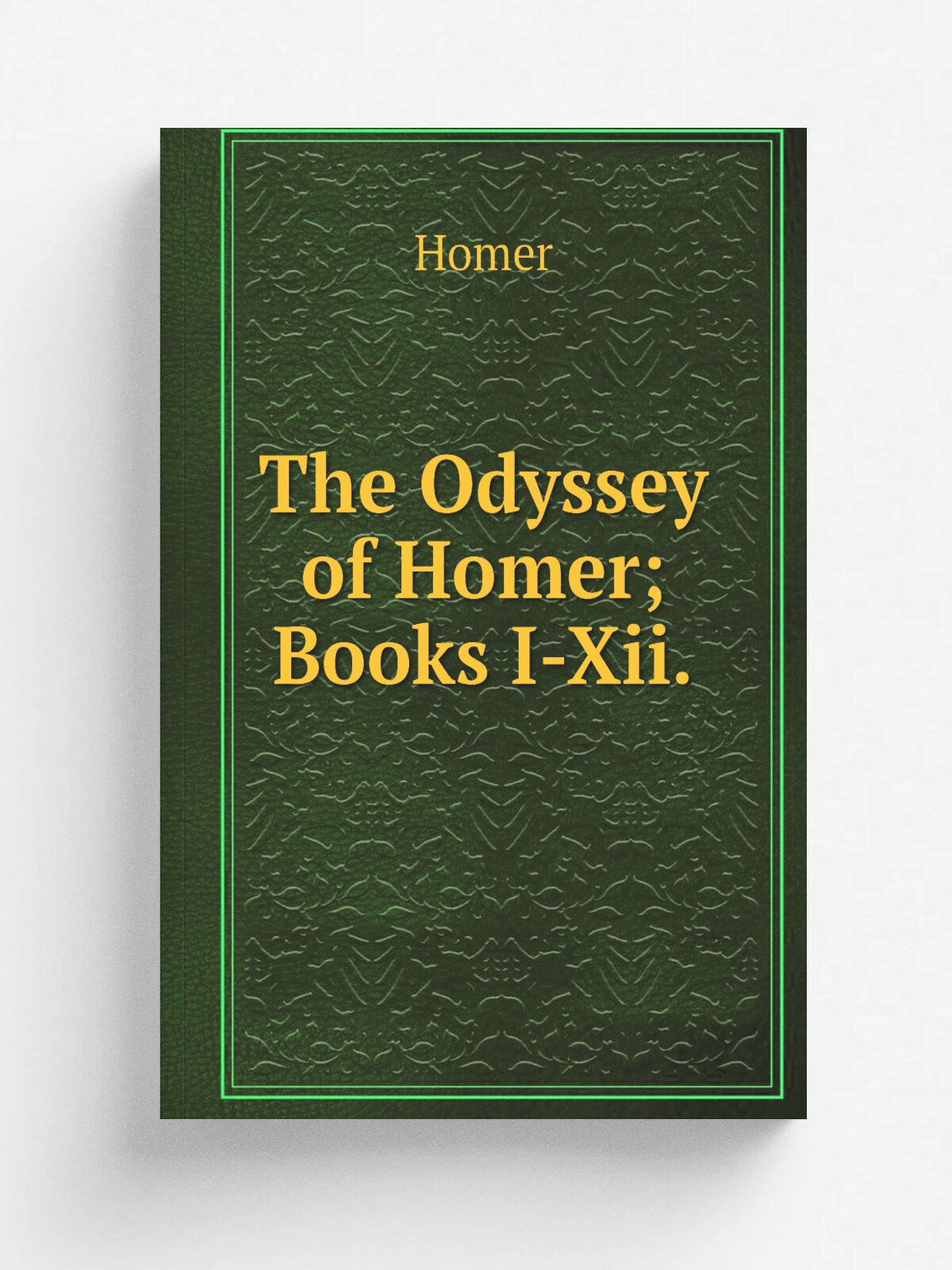 The Odyssey of Homer; Books I-Xii. | Homer | Репринт