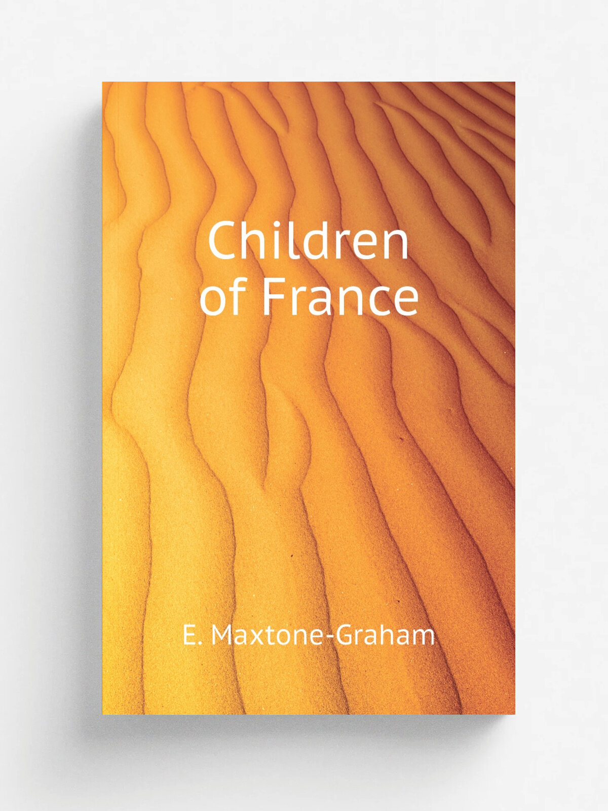 Children of France | E. Maxtone-Graham | Репринт
