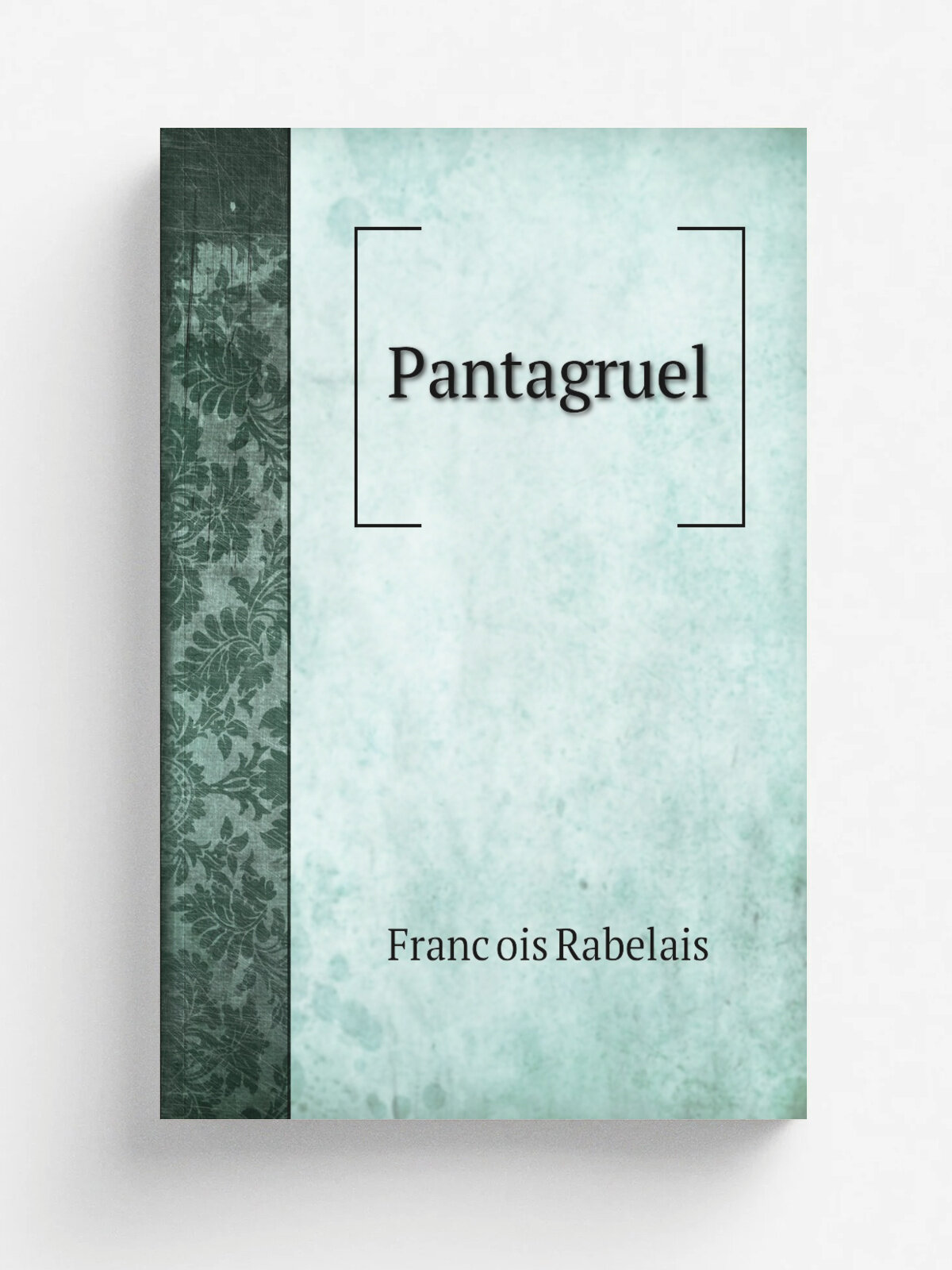 Pantagruel | Franc.ois Rabelais | 1920 | Paris . Editions de la Sirne. | Репринт