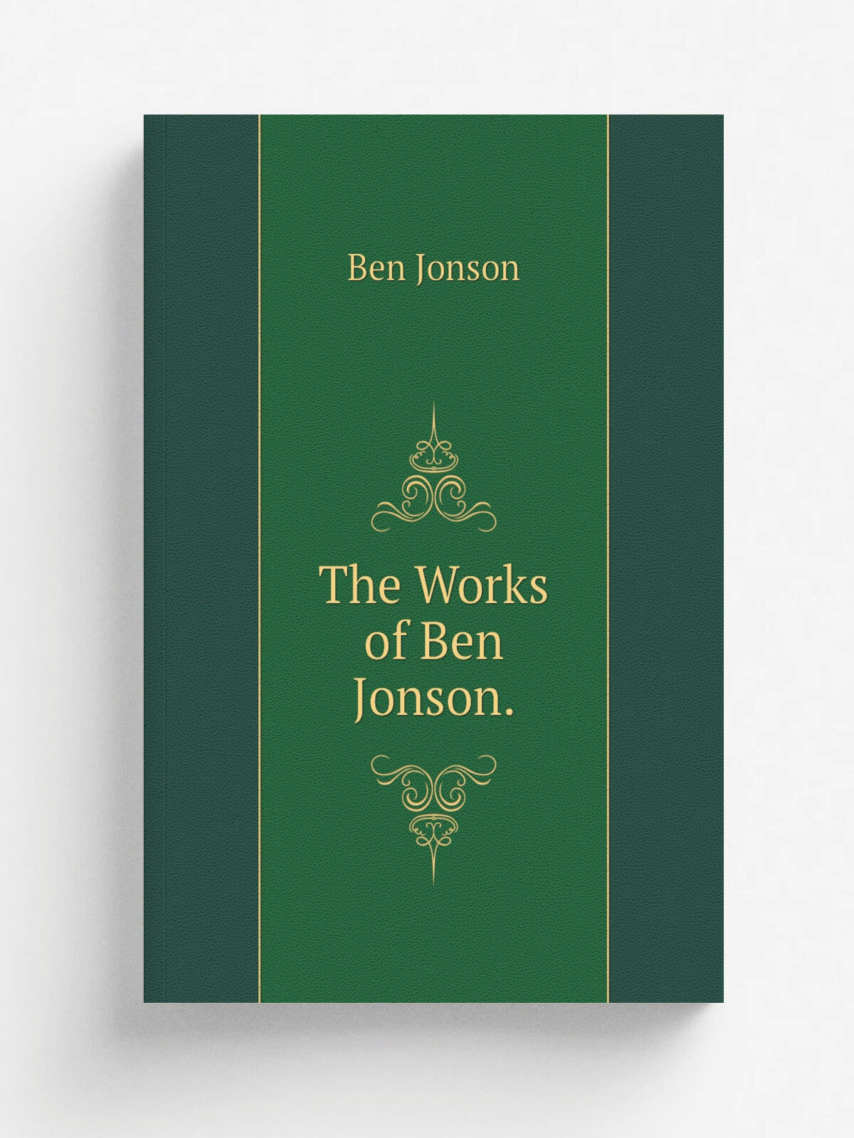 The Works of Ben Jonson. | Ben Jonson | 1816 | G. and W. Nicol . etc. | Репринт