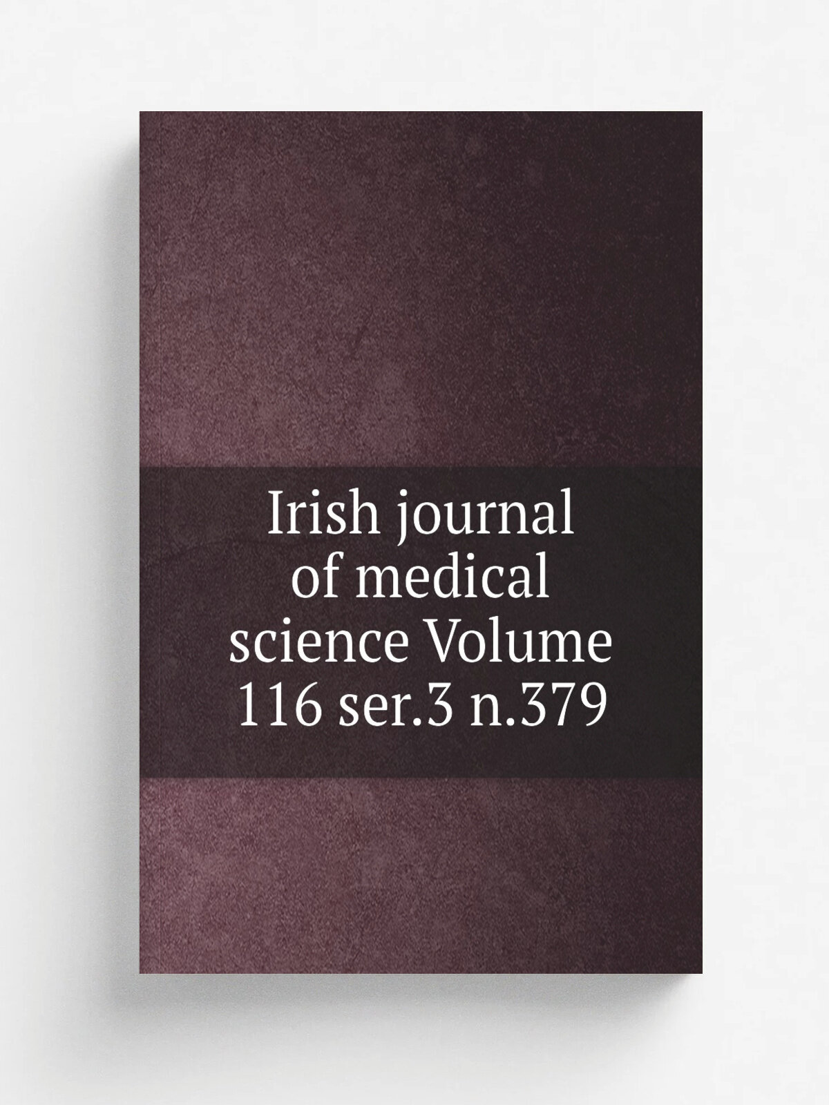 Irish journal of medical science Volume 116 ser.3 n.379