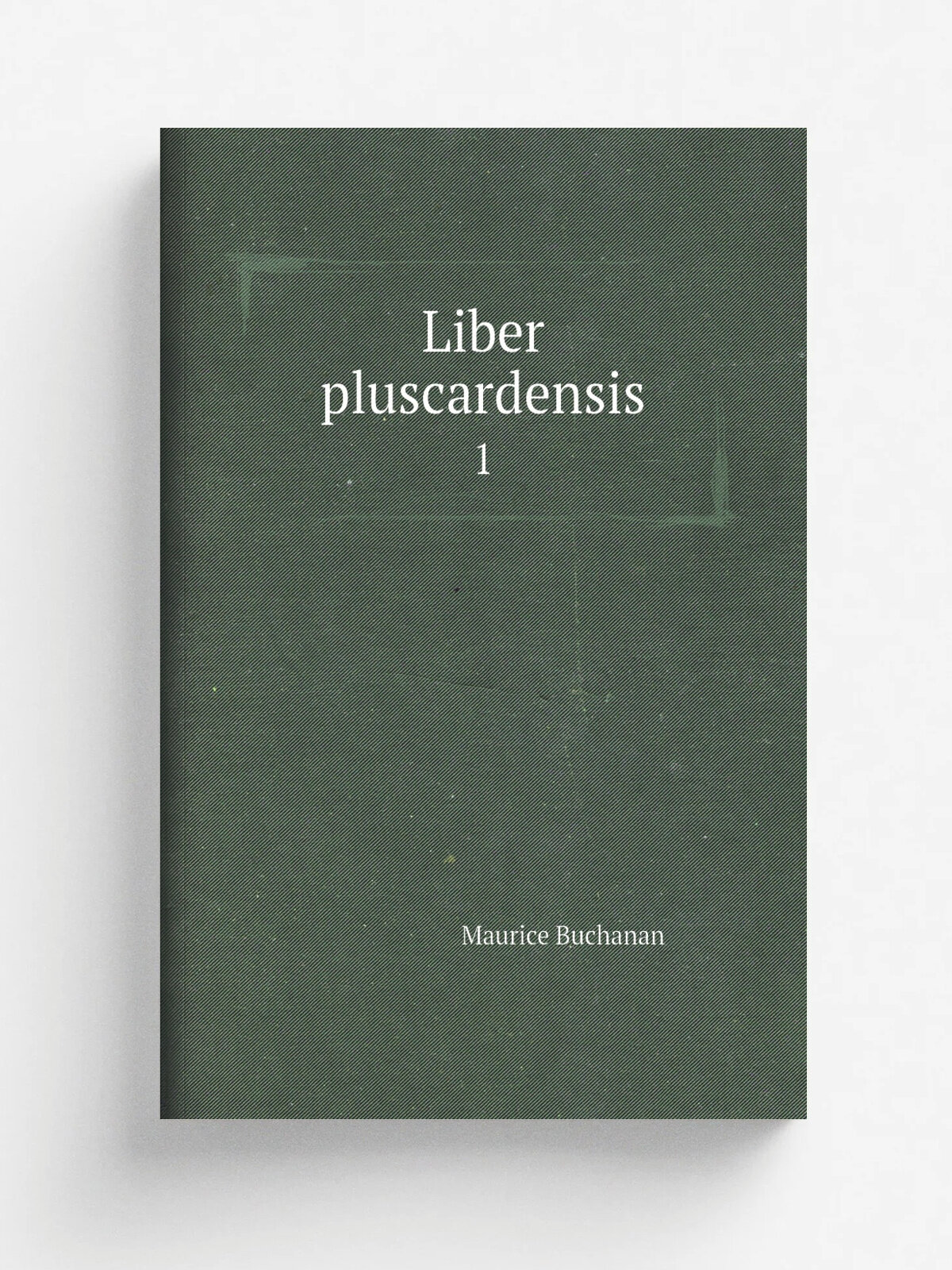 Liber pluscardensis. 1 | Maurice Buchanan | 1877 | W. Paterson | Репринт