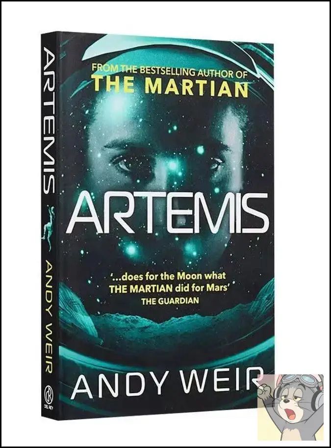 Artemis by Andy Weir Sci-Fi Thriller Novel The Martian Author