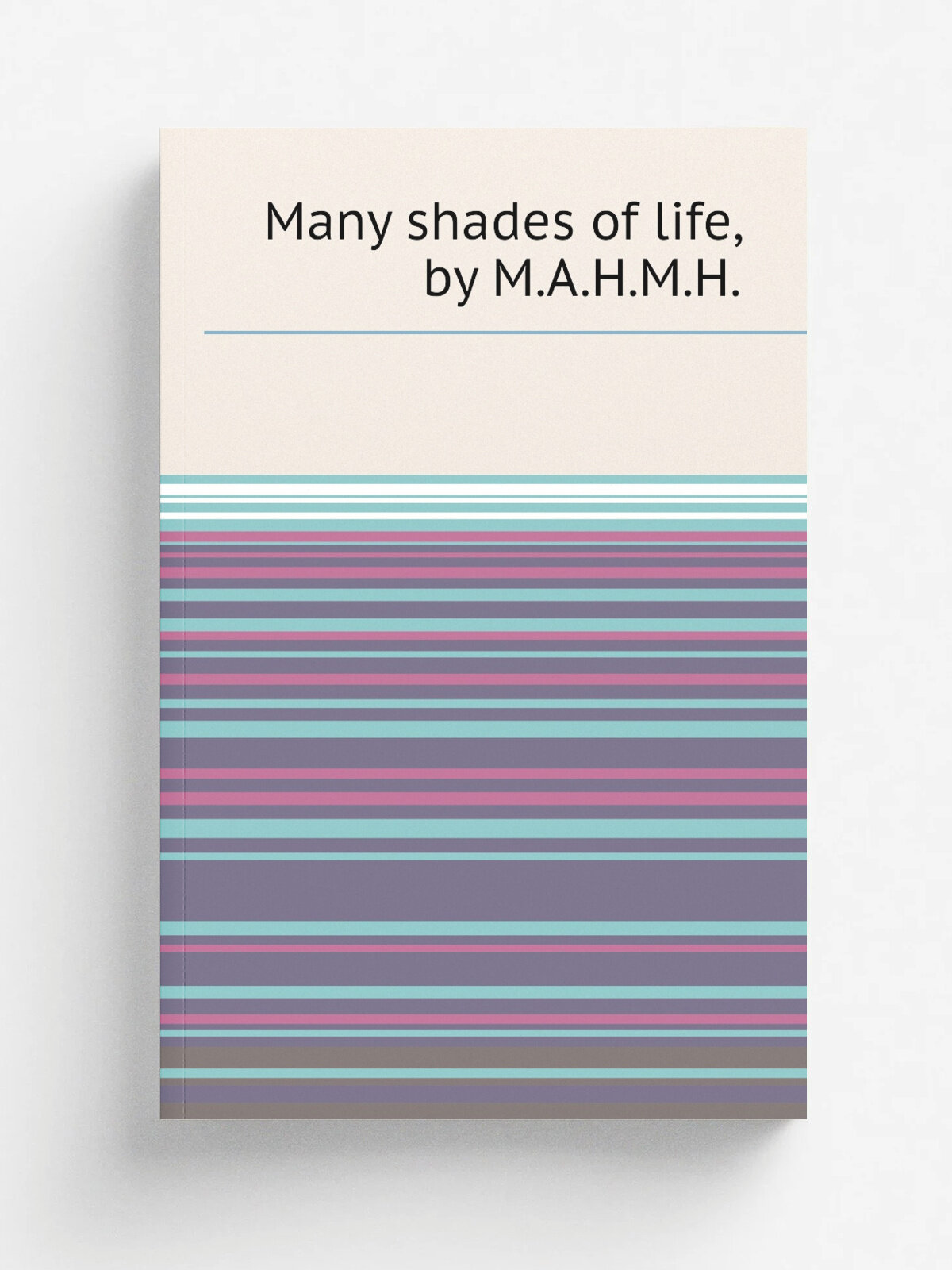 Many shades of life, by M.A.H.M.H. | 1852 | Репринт