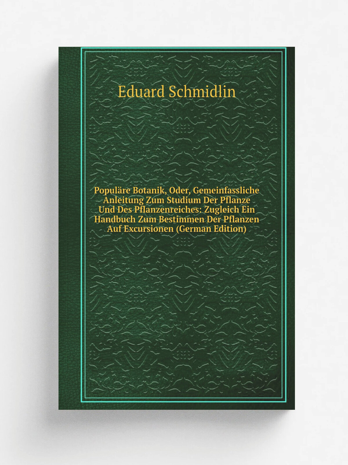 "Popul.re Botanik, Oder, Gemeinfassliche Anleitung Zum Studium Der Pflanze Und Des Pflanzenreiches: Zugleich Ein Handbuch Zum Bestimmen Der Pflanzen …