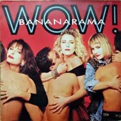 Винил LP BANANARAMA 'Wow!' (1987 German press, innersleeve, 828 061-1, ex-/ex-)