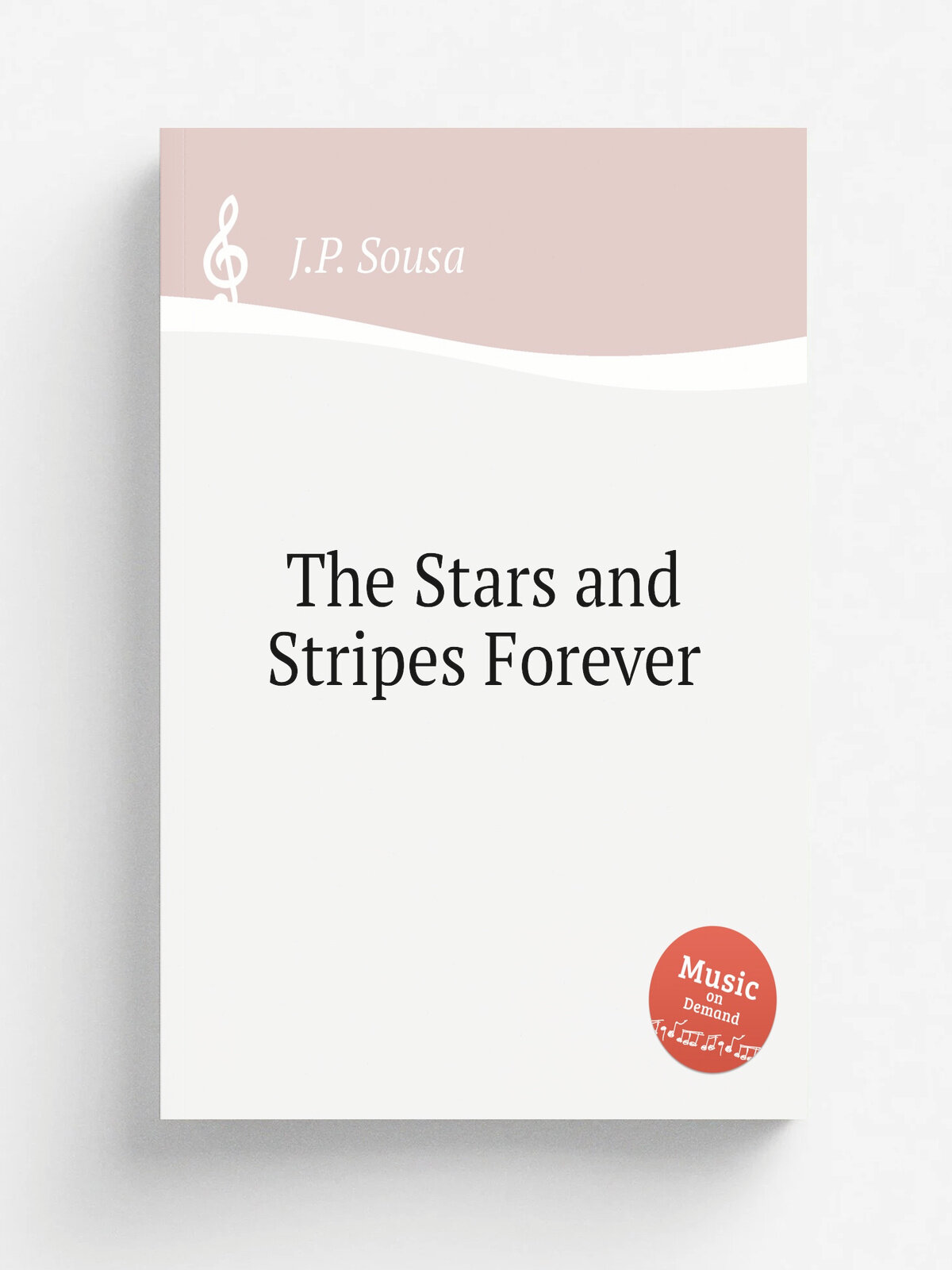 The Stars and Stripes Forever | J.P. Sousa | 1896 | Репринт