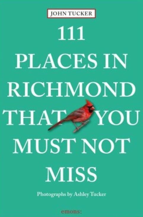111 Places in Richmond That You Must Not Miss