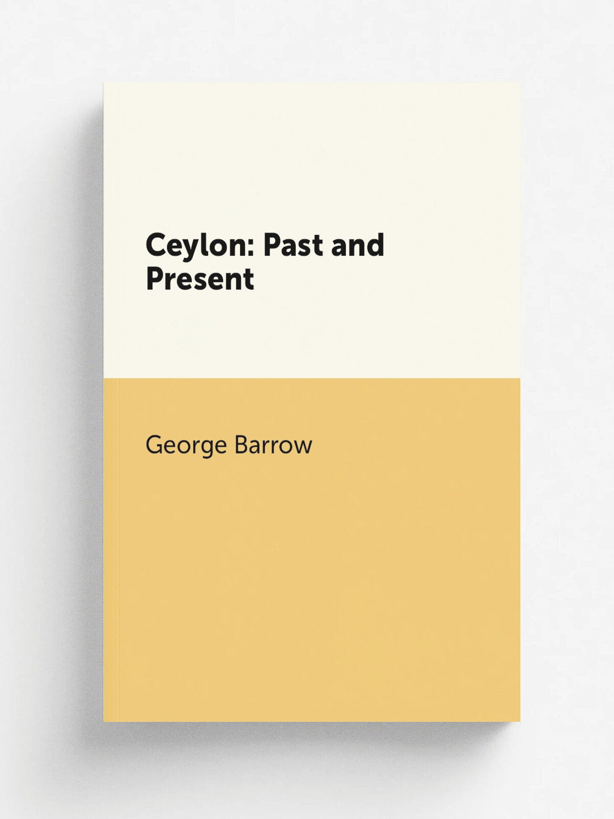 Ceylon: Past and Present