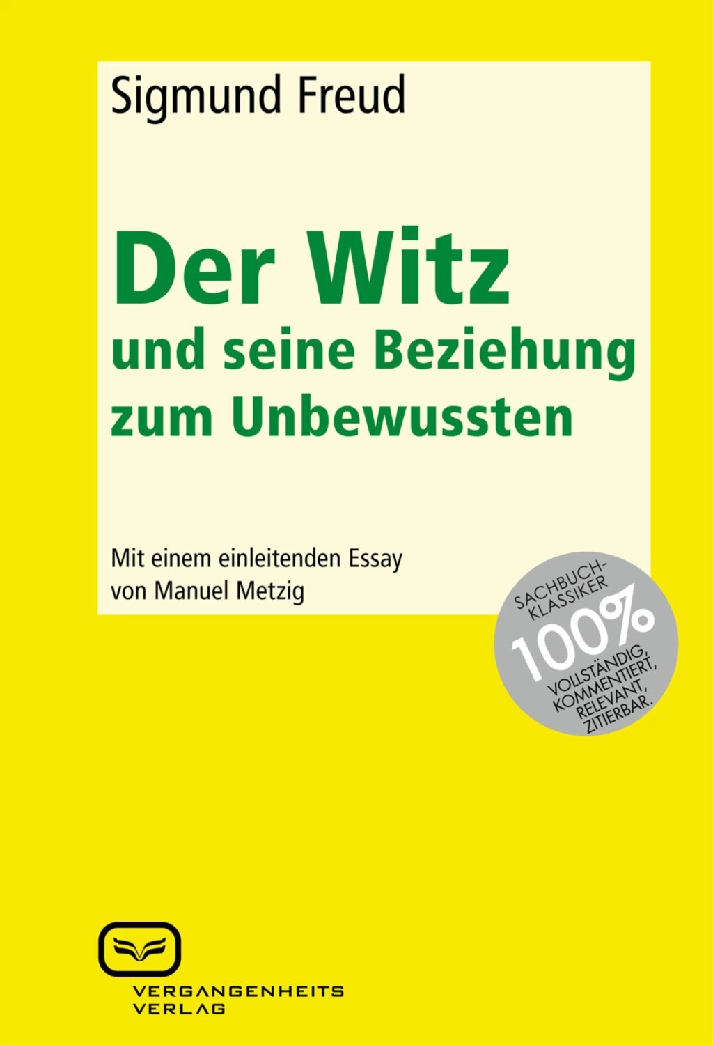 Der Witz und seine Beziehung zum Unbewussten [Цифровая книга]