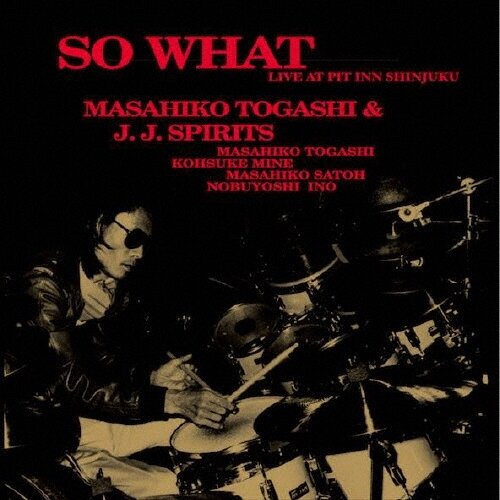 Виниловая пластинка Masahiko Togashi & J.J. Spirits - So What - Live At Pit Inn Shinjuku