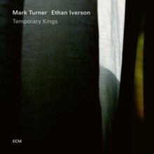 Виниловая пластинка Mark Turner - Temporary Kings (Vinyl, LP, Album, 2018)
