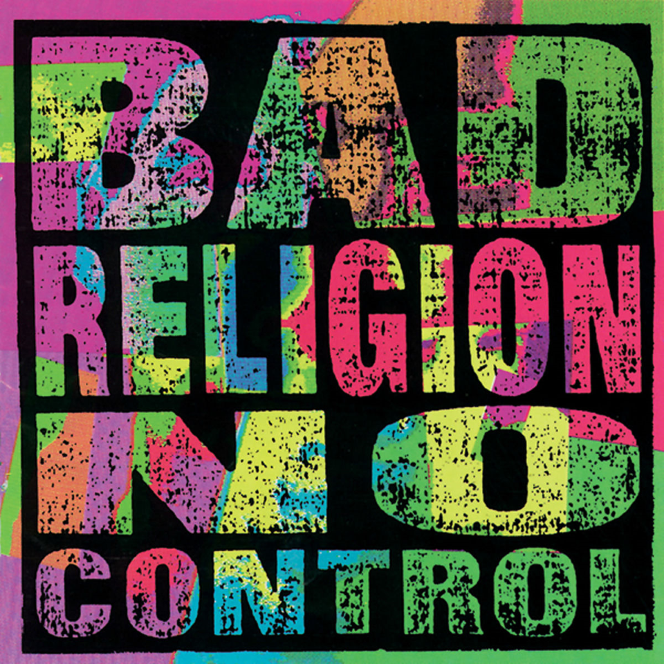Виниловая пластинка Bad Religion - No Control