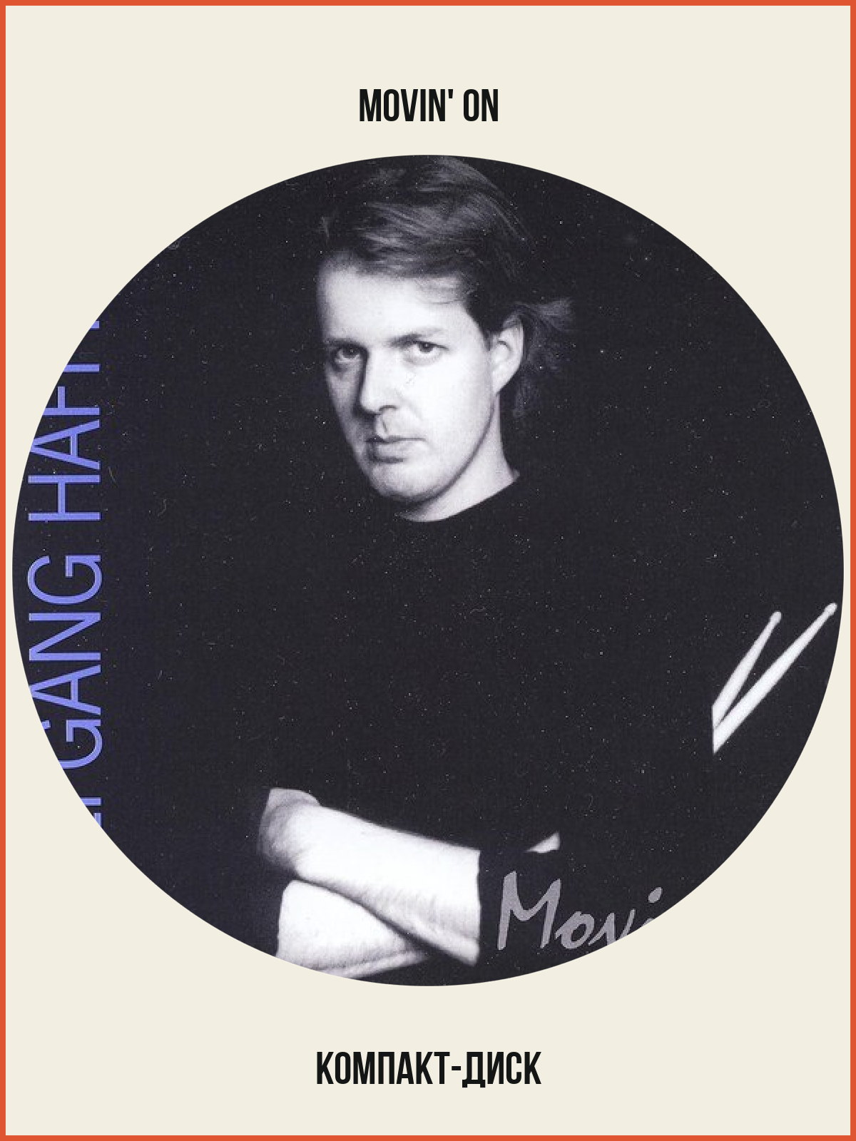 Компакт-диск Warner Wolfgang Haffner – Movin' On