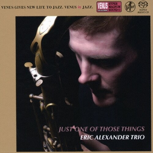 Музыка CD Eric Alexander Trio - Just One Of Those Things / SACD