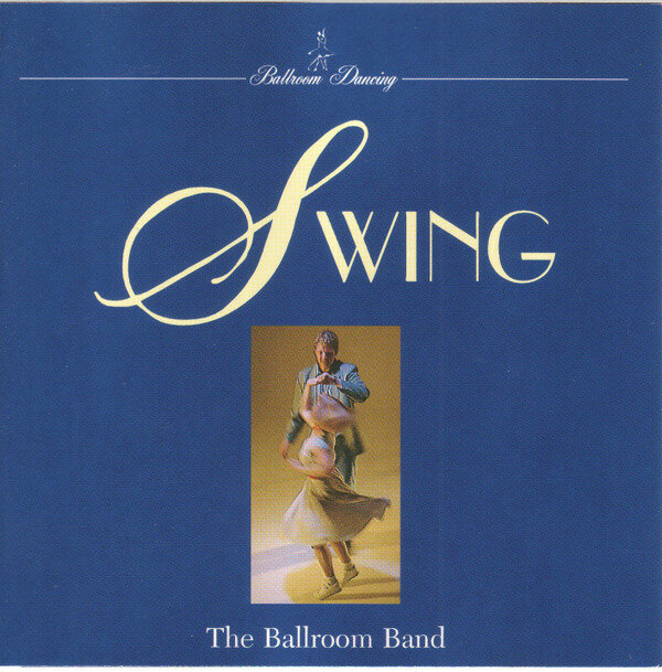 Компакт-диск BALLROOM BAND - SWING(BALLROOM DANCING SERIE,16 TRACKS) (0 CD)