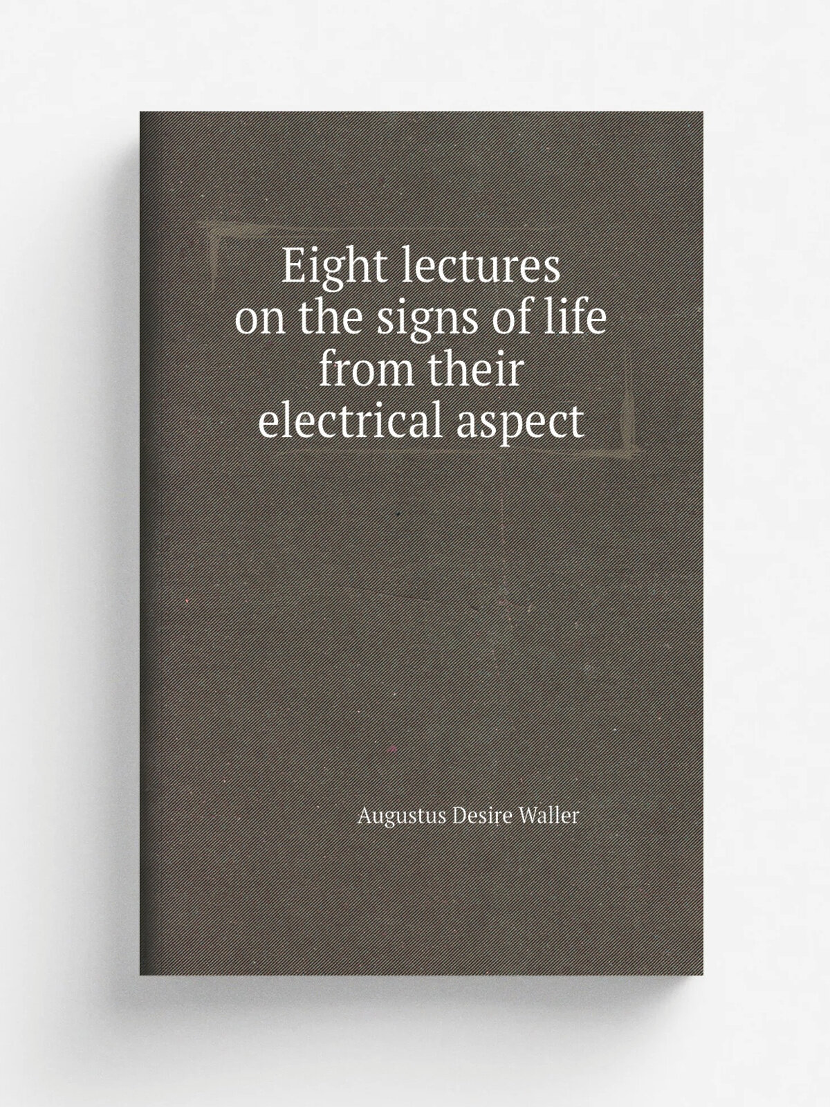 Eight lectures on the signs of life from their electrical aspect