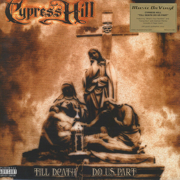 Виниловая пластинка Cypress Hill - Till Death Do Us Part