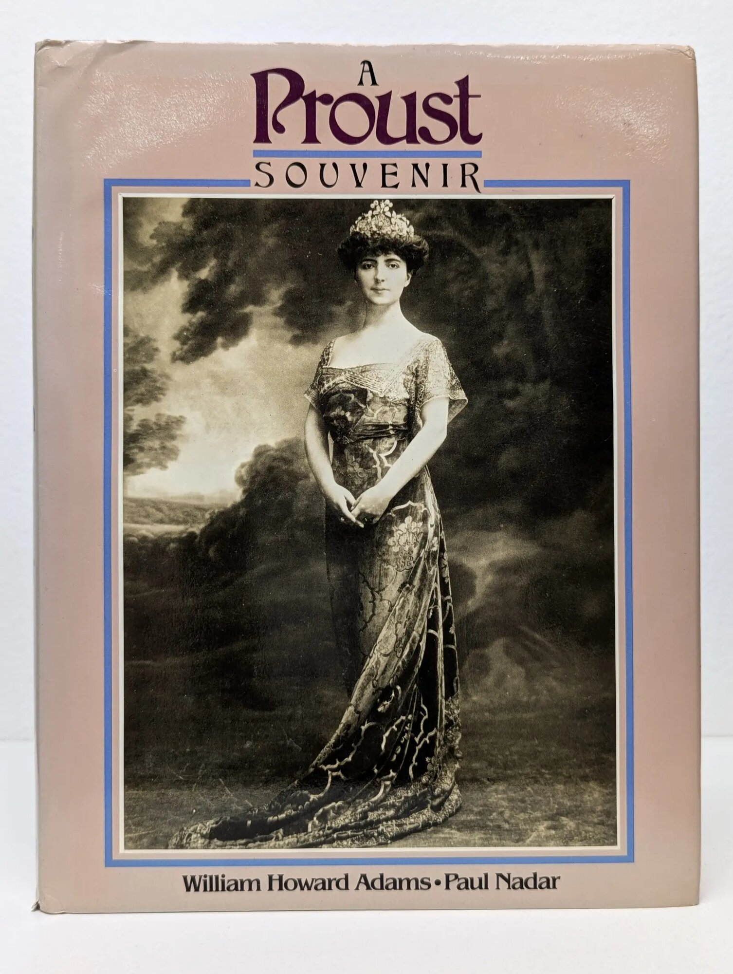 A Proust Souvenir Adams William Howard, Nadar Paul 1984