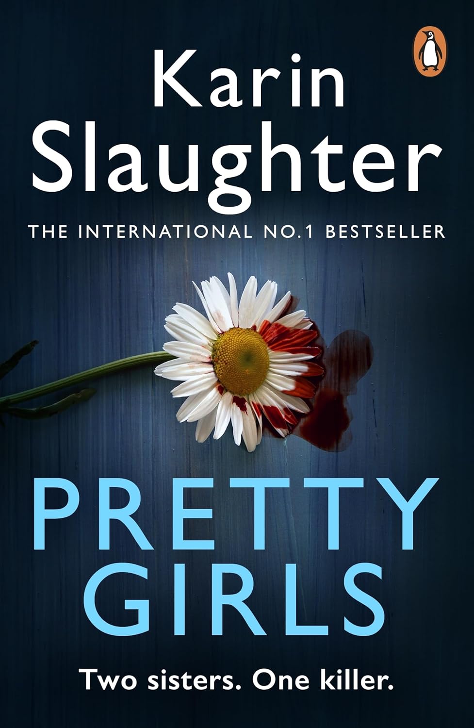 Pretty Girls. Slaughter Karin | Slaughter Karin