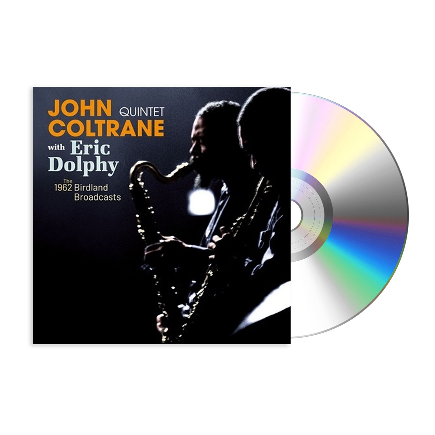 Музыка CD John Coltrane Quintet - The 1962 Birdland Broadcasts
