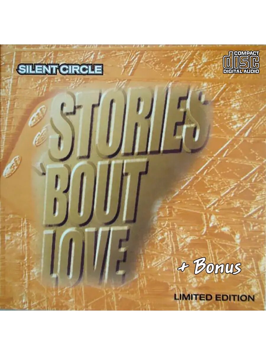 Silent Circle - Stories 'Bout Love (1998) + Bonus. CD (CDR)