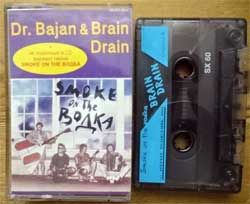 Аудиокассета DR. BAJAN & BRAIN DRAIN (брень дрень) 'Smoke On The Водка" (1995 Russian press, mint/mint) (MC5376)