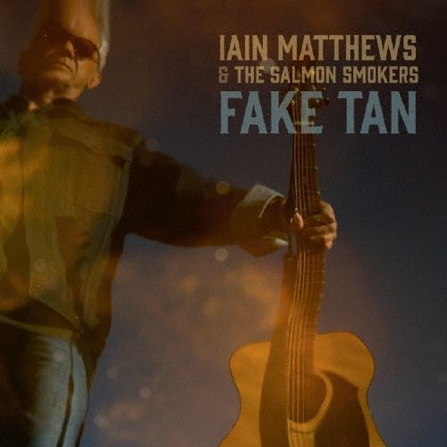 Музыка CD Ian Matthews - Fake Tan / 1CD, SS, Mint, New