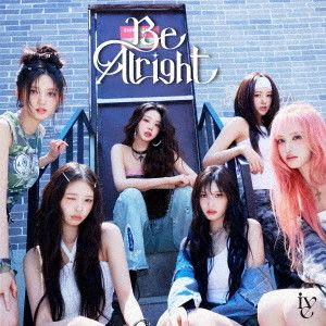 Музыка CD IVE - Be Alright CD+Booklet / First Press (Standard Edition), 1CD